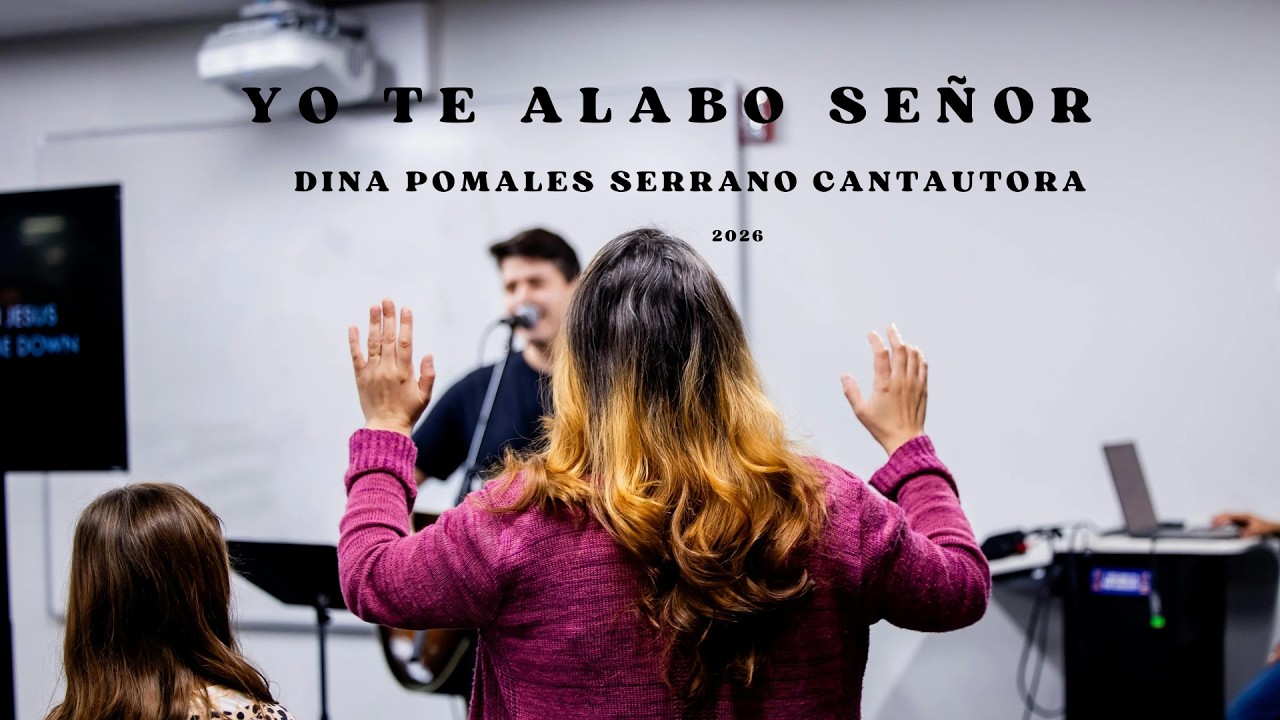 Yo te alabo  Señor