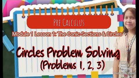 Circles | Problems 1, 2, 3 | Pre Calculus | DepEd Guide