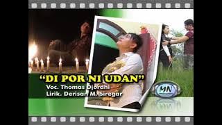 DI POR NI UDAN - THOMAS DJORDHI - Lagu Lawas Tapsel