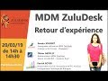 Webinaire mdm zuludesk netec caecsi du 20032019