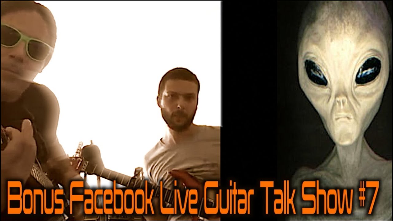 bonus facebook live guitar talkshow #7 