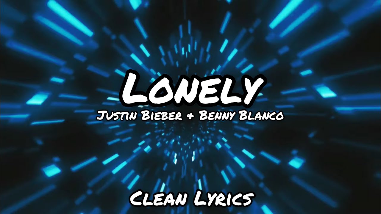 LONELY – JUSTIN BIEBER & BENNY BLANCO PIANO CHORDS & Lyrics