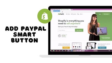 How to Add Paypal Smart Button on Shopify Store (2025) Quick & Easy Tutorial