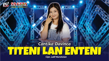 Cantika Davinca - Titeni Lan Enteni | Dangdut (Official Music Video)