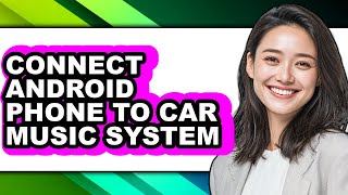 How to Connect Android Phone to Car Music System (only Way) screenshot 4