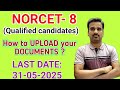 NORCET-8| HOW TO UPLOAD THE DOCUMENTS