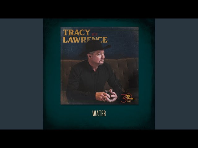 Tracy Lawrence - Water