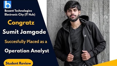 Besant technologies Electronic City Branch (IT Hub) Successfully placed as a Operation Analyst 🎉🎉