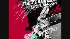 The Peacocks - After All (Full Album)