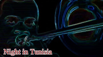 Night in Tunisia, Anderson Cesar Trombone