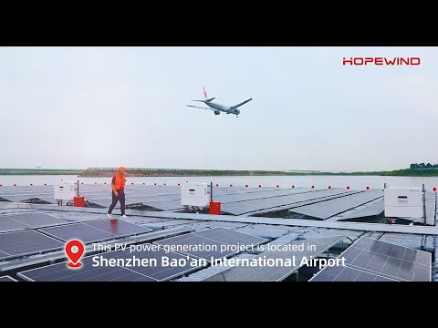 Hopewind 110kW Inverters for Shen Zhen Airport Power Generation Project - video from Hopewind