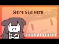 Inukai Purin Karaoke | We&#39;re Still Here - supercell