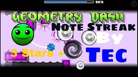 Easy User Coins #12 Geometry Dash [2.0] Note Streak by Tec
