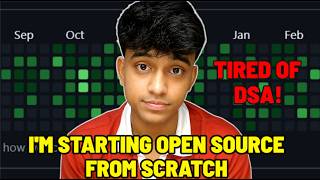 No more DSA | Starting my open source journey | Join me!