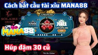 MaNa88 | Công thức bắt cầu tài xỉu mana88 - Húp đậm 30 củ quá ngon