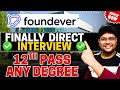 👌Foundever Direct Interview | 12th Pass to Any Degree | No Coding Job | Latest Jobs in Telugu