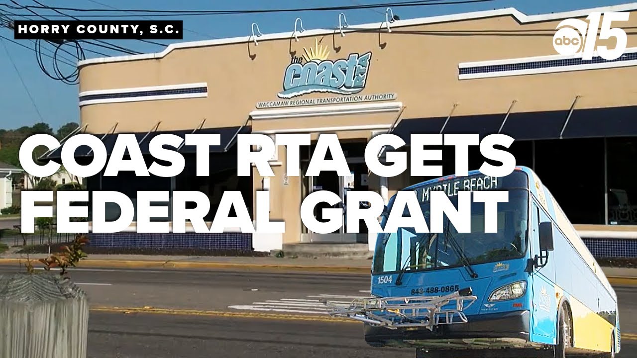 Horry County's COAST RTA secures $50.5M for transit expansion