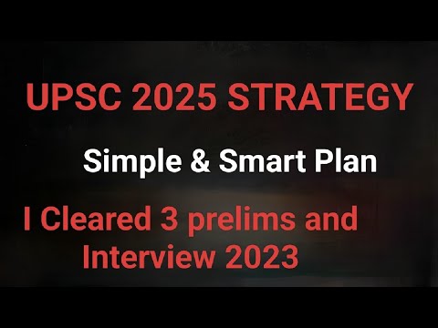 UPSC IAS 2025 Strategy | Smart and simple plan #upsc #ias #ips - YouTube