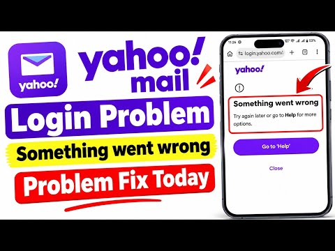 Yahoo Mail Something Went Wrong Problem Fix Today || Something Went Wrong Problem Yahoo Mail 2026
