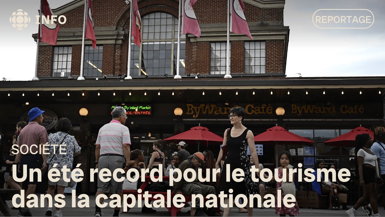 Un été record pour le tourisme dans la capitale nationale canadienne ...