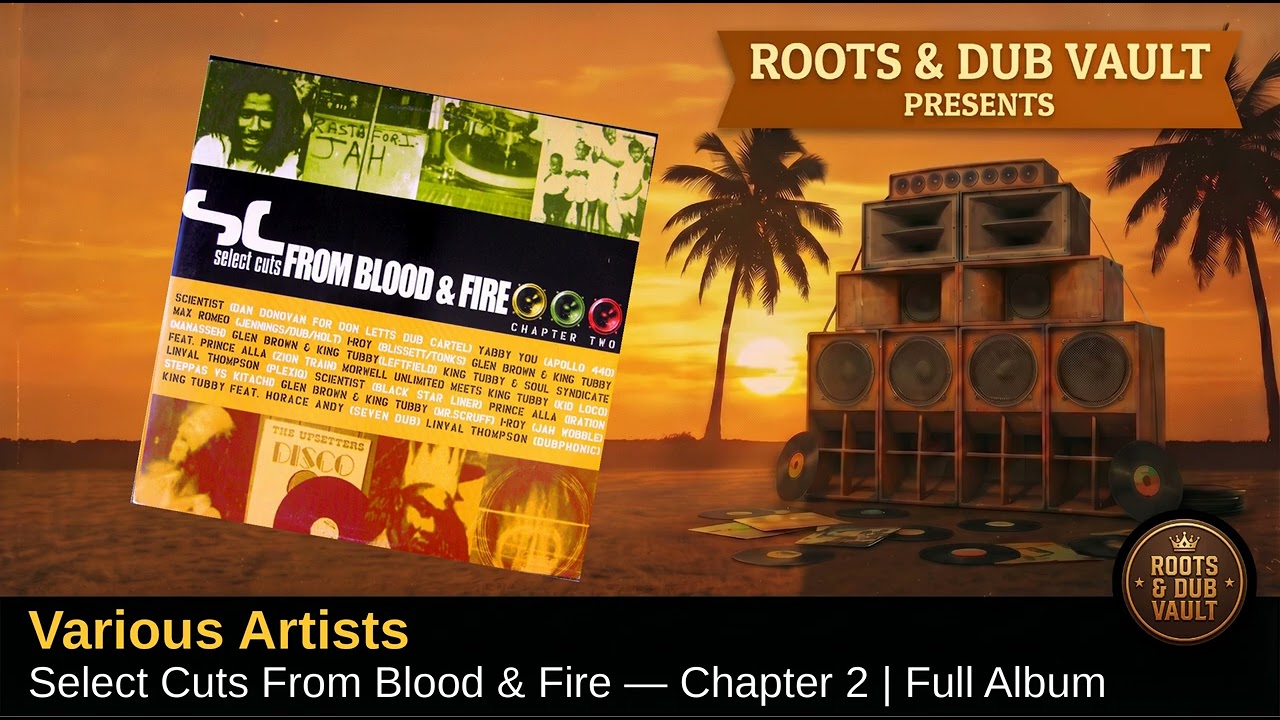 Select Cuts FROM BLOOD & FIRE 1,2,3 セット Various Artists — Select Cuts From Blood & Fire Chapter 2 (1999