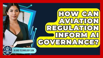 How Can Aviation Regulation Inform AI Governance? - AI and Technology Law
