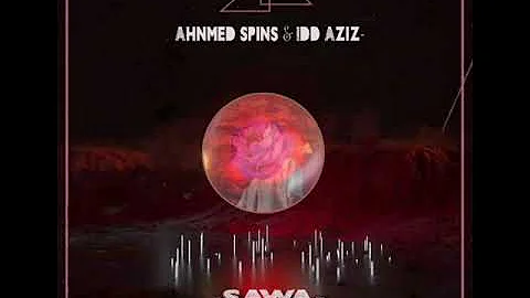 Ahnmed Spins & Idd Aziz-_-Sawa(Ezro Brotherz Dub Remix) #Facebook#instagram#audimack#