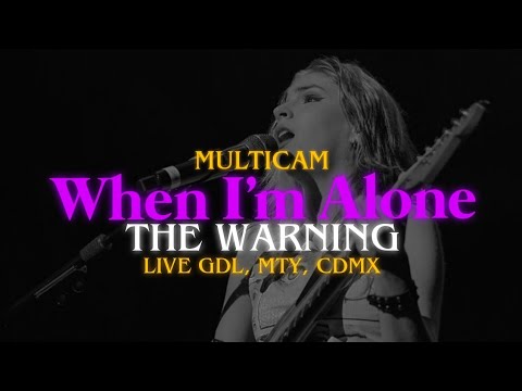 | The Warning - When I'm Alone, Live - Error Tour 2023 X Anniversary