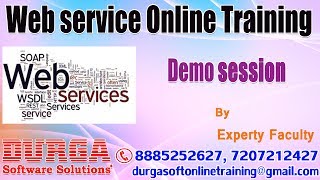 Demo on Web Service online training in DURGASOFT by Expert Faculty!!!