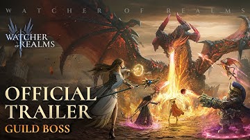 Guild Boss | Official Trailer | Watcher of Realms