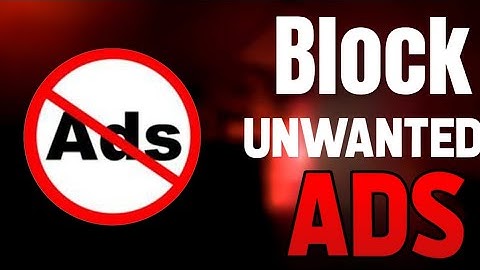 How to Block Ads on Android