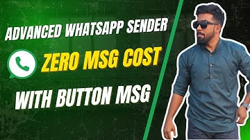 🚀 Free Bulk WhatsApp Marketing Software 2025 | 🔥 Zero Messaging Fees + Button Messages