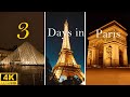 How to spend 3 days in paris france  the perfect travel itinerary
