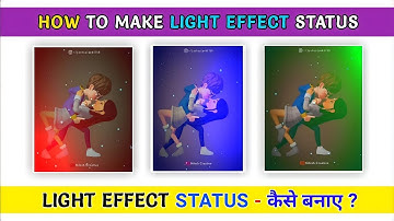 How To Make #Trending WhatsApp Status Video | Light Effects Status Video kaise Banaye | Inshot 2023