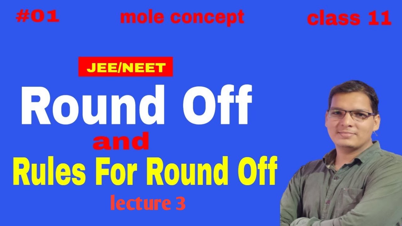 Rounding Off Numbers rules For Rounding Off how To Round Off class 11 Rounding Off Numbers rules For Rounding Off how To Round Off class 11