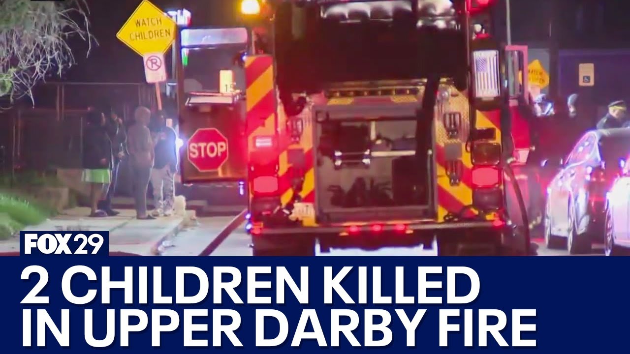 Fire claims lives of 2 children in Upper Darby, Pennsylvania YouTube