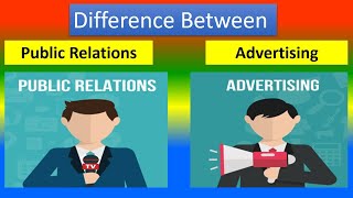 Details Difference Between Public Relations and Advertising Guide