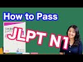 How to Pass JLPT N1