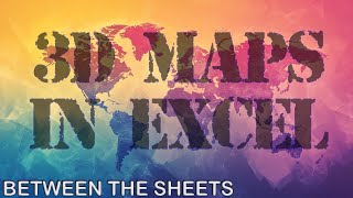Putting Data on Excel 3D Maps