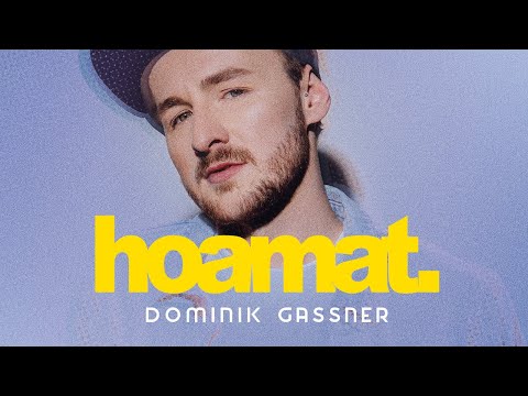 Dominik Gassner - Hoamat (Offizielles Video)
