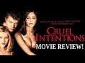 Cruel Intentions (1999) Movie Review!