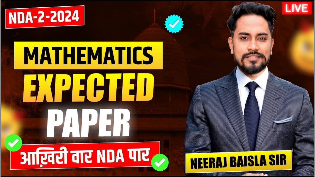 NDA-I-2024 🔥🔥🔥 MATHEMATICS EXPECTED PAPER  | COACH SIR |  #nda #nda22024 #mathematics