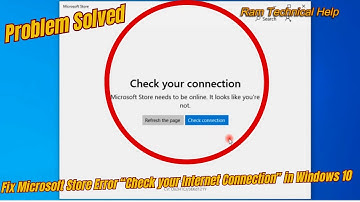 How to Fix Microsoft Store Error “Check your Internet Connection” in Windows 10