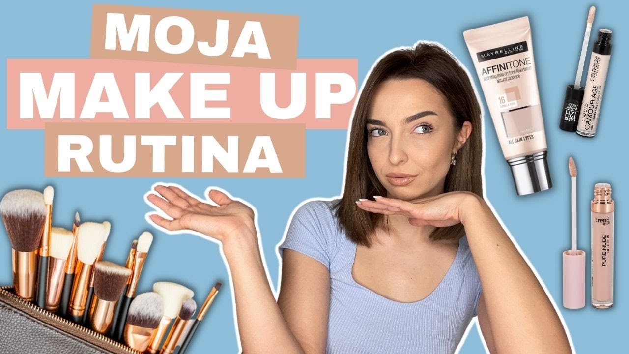 Lejla Ramović  |  Makeup za svaki dan - Kako se ja šminkam? 💄 💋