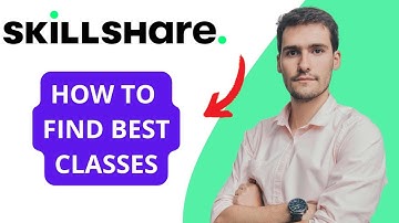 How To Find The Best Classes On Skillshare