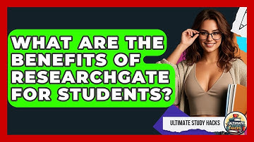 What Are The Benefits Of ResearchGate For Students? - Ultimate Study Hacks