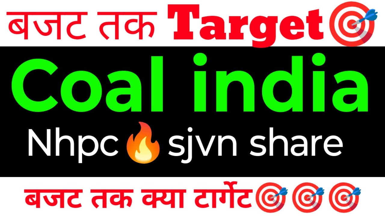 coal india share latest news 🔥nhpc share news today , sjvn share latest news 