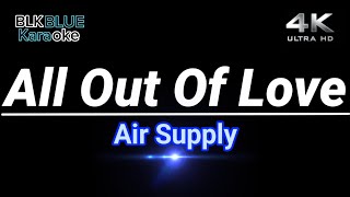 All Out Of Love - Air Supply (karaoke version) 