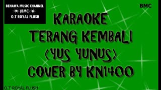 Terang kembali (yus yunus) cover by kn1400