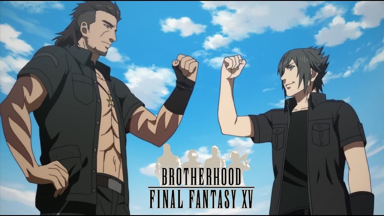 Review: Brotherhood - Final Fantasy XV - Geeks Under Grace